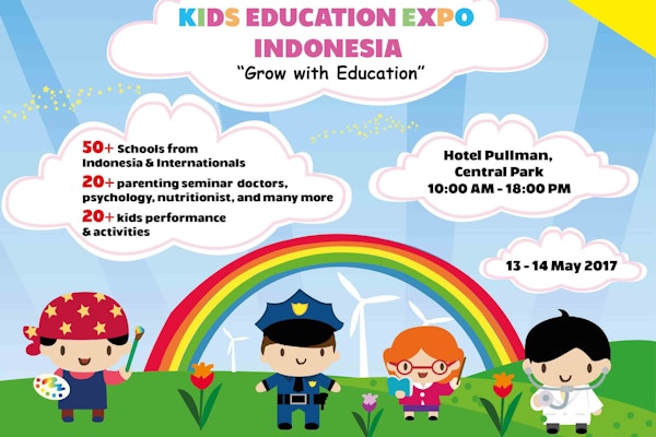 Kids Education Expo Indonesia: Pentingnya Pilih Sekolah untuk Anak