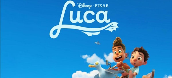 Sinopsis dan Fakta Menarik Disney and Pixar's "Luca"